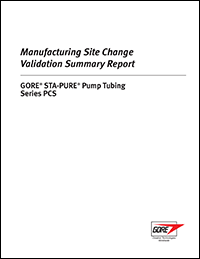 GORE STA-PURE Tubing Validation Summary Report